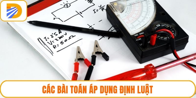 Các bài toán áp dụng định luật