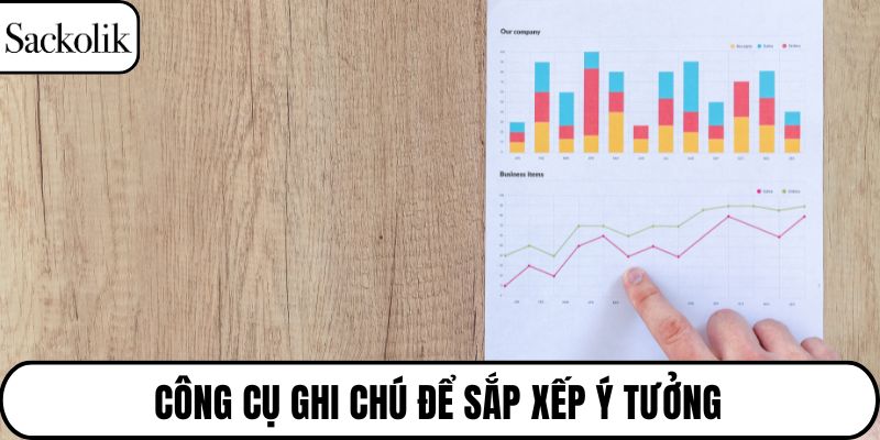 Công cụ ghi chú để sắp xếp ý tưởng