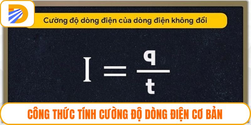 Công thức tính cường độ dòng điện cơ bản