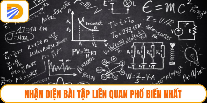 Nhận diện bài tập liên quan phổ biến nhất
