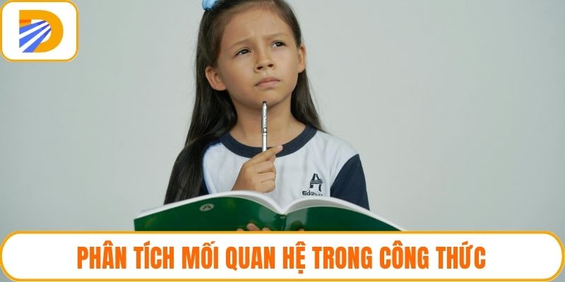 Phân tích mối quan hệ trong công thức