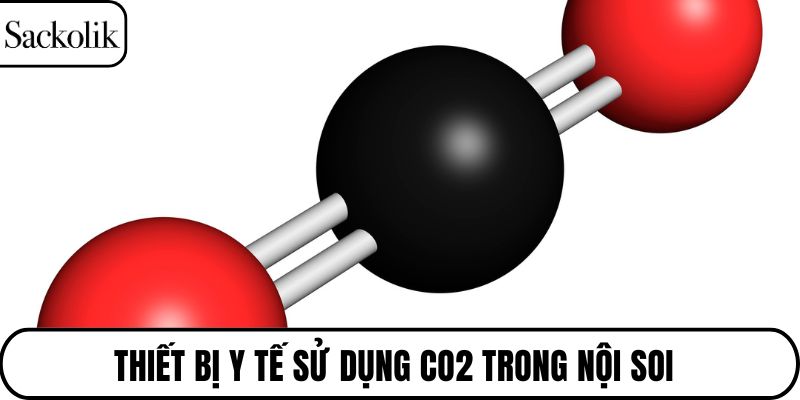 Thiết bị y tế sử dụng CO2 trong nội soi