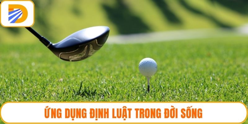 Ứng dụng định luật trong đời sống